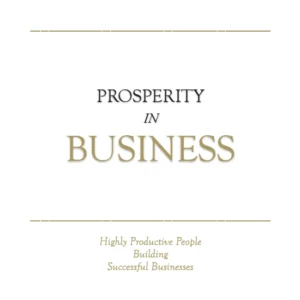 Prosperity in Business by Jamar Hightower