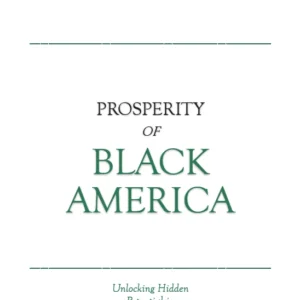 Prosperity of Black America by Jamar Hightower